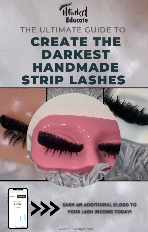 THE ULTIMATE GUIDE: How To Create The Darkest Handmade Strip Lashes